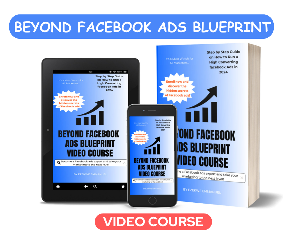 Beyond Facebook Ad Blueprint: Beginner to Expert Guide to Run a Converting & Effective Facebook Ad